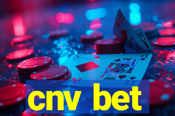 cnv bet